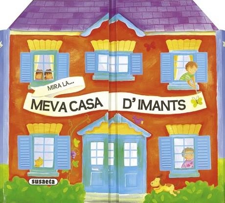 MIRA LA MEVA CASA D'IMANTS | 9788467706871 | VV.AA. | Llibreria Drac - Llibreria d'Olot | Comprar llibres en català i castellà online