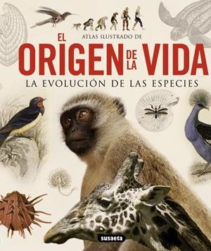 ATLAS ILUSTRADO DE EL ORIGEN DE LA VIDA. LA EVOLUCION DE LAS | 9788467713336 | VV.AA. | Llibreria Drac - Librería de Olot | Comprar libros en catalán y castellano online