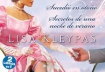 SUCEDIO EN OTOÑO + SECRETOS DE UNA NOCHE DE VERANO | 9788466649247 | KLEYPAS, LISA | Llibreria Drac - Librería de Olot | Comprar libros en catalán y castellano online