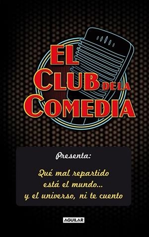 CLUB DE LA COMEDIA, EL | 9788403102149 | VV.AA. | Llibreria Drac - Llibreria d'Olot | Comprar llibres en català i castellà online