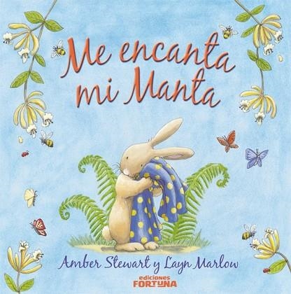 ME ENCANTA MI MANTA | 9788493863401 | STEWART, AMBER;MARLOW, LAYN | Llibreria Drac - Librería de Olot | Comprar libros en catalán y castellano online