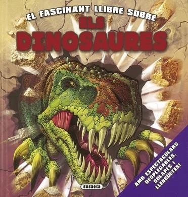 FASCINANT LLIBRE SOBRE ELS DINOSAURES, EL | 9788467712438 | VV.AA. | Llibreria Drac - Llibreria d'Olot | Comprar llibres en català i castellà online