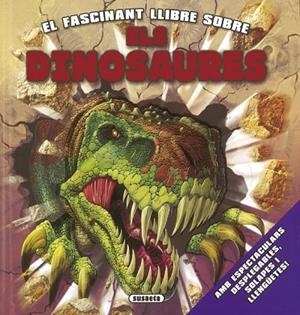 FASCINANT LLIBRE SOBRE ELS DINOSAURES, EL | 9788467712438 | VV.AA. | Llibreria Drac - Llibreria d'Olot | Comprar llibres en català i castellà online