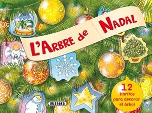ARBRE DE NADAL, L' (AMB 12 LLIBRES PER A DECORAR L'ARBRE) | 9788467706802 | VV.AA. | Llibreria Drac - Llibreria d'Olot | Comprar llibres en català i castellà online