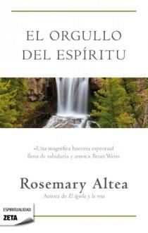 ORGULLO DEL ESPIRITU, EL | 9788498725605 | ALTEA, ROSEMARY | Llibreria Drac - Librería de Olot | Comprar libros en catalán y castellano online