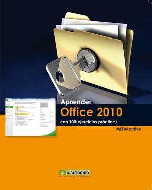 APRENDER OFFICE 2010 CON 100 EJERCICIOS PRACTICOS | 9788426717542 | VV.AA. | Llibreria Drac - Librería de Olot | Comprar libros en catalán y castellano online