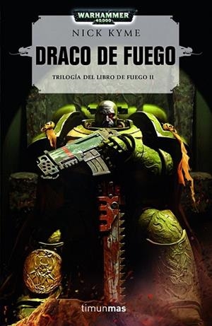 DRACO DE FUEGO. TRIOLOGIA DEL LIBRO DE FUEGO 2 | 9788448044725 | KYME, NICK | Llibreria Drac - Librería de Olot | Comprar libros en catalán y castellano online