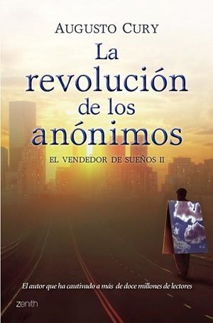 REVOLUCION DE LOS ANONIMOS, LA | 9788408102731 | CURY, AUGUSTO | Llibreria Drac - Librería de Olot | Comprar libros en catalán y castellano online