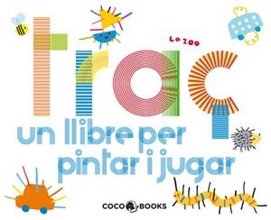 TRAÇ. UN LLIBRE PER PINTAR I JUGAR | 9788493847197 | VV.AA. | Llibreria Drac - Librería de Olot | Comprar libros en catalán y castellano online