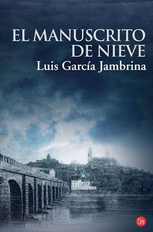 MANUSCRITO DE NIEVE, EL | 9788466319454 | GARCIA, LUIS | Llibreria Drac - Llibreria d'Olot | Comprar llibres en català i castellà online