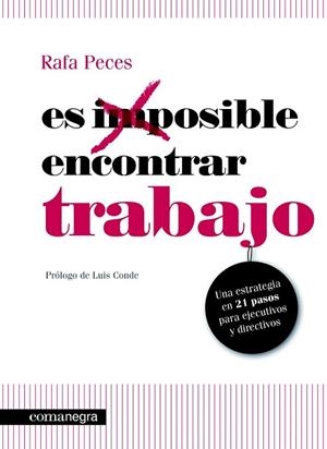 ES IMPOSIBLE ENCONTRAR TRABAJO | 9788415097266 | PECES, RAFAEL | Llibreria Drac - Librería de Olot | Comprar libros en catalán y castellano online