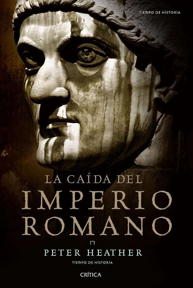 CAIDA DEL IMPERIO ROMANO, LA | 9788498922073 | HEATHER, PETER | Llibreria Drac - Llibreria d'Olot | Comprar llibres en català i castellà online
