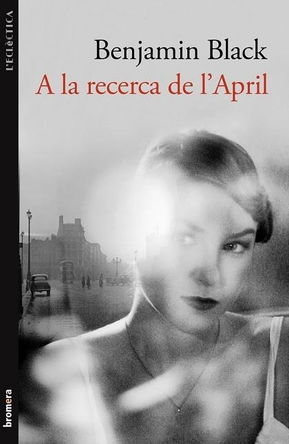 A LA RECERCA DE L'APRIL | 9788498248821 | BLACK, BENJAMIN | Llibreria Drac - Llibreria d'Olot | Comprar llibres en català i castellà online