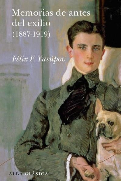MEMORIAS DE ANTES DEL EXILIO (1887-1919) | 9788484286486 | YUSUPOV, FELIX F. | Llibreria Drac - Llibreria d'Olot | Comprar llibres en català i castellà online