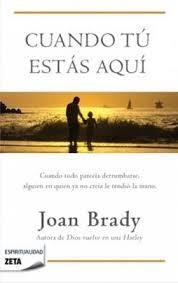 CUANDO TU ESTAS AQUI | 9788498724912 | BRADY, JOAN | Llibreria Drac - Librería de Olot | Comprar libros en catalán y castellano online