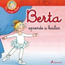 BERTA APRENDE A BAILAR | 9788498383959 | SCHNEIDER, LIANE | Llibreria Drac - Llibreria d'Olot | Comprar llibres en català i castellà online