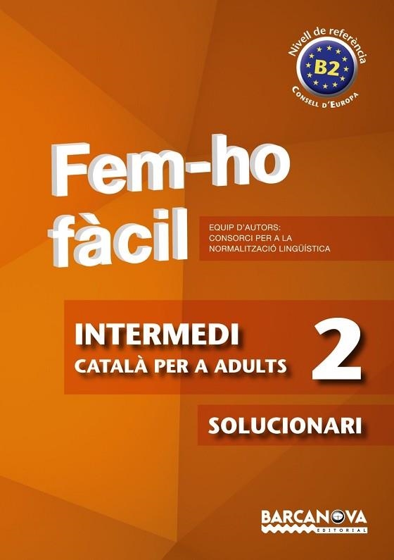 FEM-HO FACIL INTERMEDI 2. SOLUCIONARI | 9788448928490 | VV.AA. | Llibreria Drac - Librería de Olot | Comprar libros en catalán y castellano online