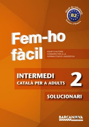 FEM-HO FACIL INTERMEDI 2. SOLUCIONARI | 9788448928490 | VV.AA. | Llibreria Drac - Librería de Olot | Comprar libros en catalán y castellano online
