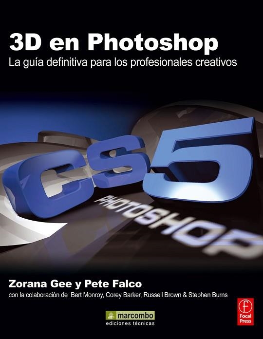 3D EN PHOTOSHOP: LA GUIA DEFINITIVA PARA LOS PROFESIONALES C | 9788426717573 | GEE, ZORANA;FALCO, PETE | Llibreria Drac - Llibreria d'Olot | Comprar llibres en català i castellà online
