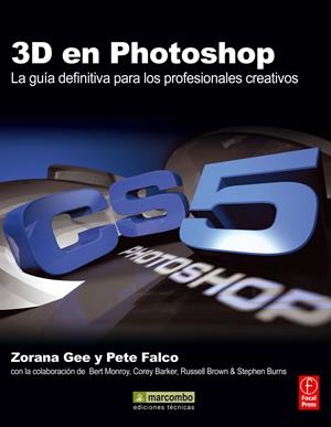 3D EN PHOTOSHOP: LA GUIA DEFINITIVA PARA LOS PROFESIONALES C | 9788426717573 | GEE, ZORANA;FALCO, PETE | Llibreria Drac - Llibreria d'Olot | Comprar llibres en català i castellà online