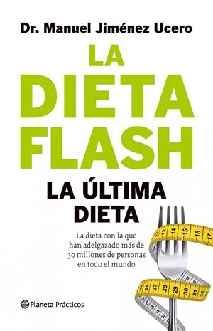 DIETA FLASH, LA | 9788408105770 | JIMENEZ, MANUEL | Llibreria Drac - Librería de Olot | Comprar libros en catalán y castellano online