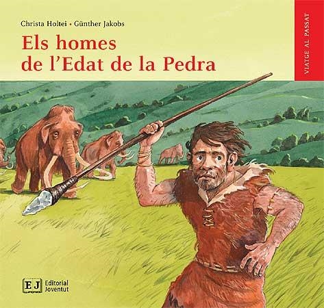 HOMES DE L'EDAT DE LA PEDRA, ELS | 9788426138521 | HOLTEI, CHRISTA | Llibreria Drac - Llibreria d'Olot | Comprar llibres en català i castellà online