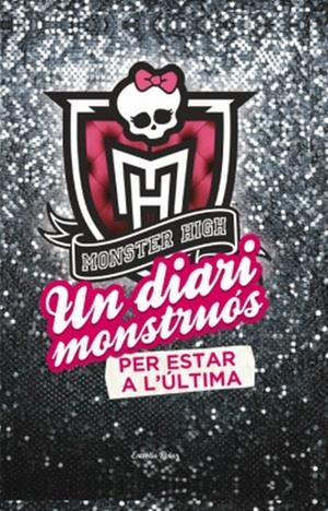 MONSTER HIGH. UN DIARI MONSTRUOS (DIETARI) | 9788499326764 | VV.AA. | Llibreria Drac - Llibreria d'Olot | Comprar llibres en català i castellà online