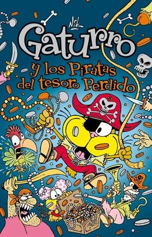 GATURRO Y LOS PIRATAS DEL TESORO PERDIDO | 9788484418030 | VV.AA. | Llibreria Drac - Llibreria d'Olot | Comprar llibres en català i castellà online