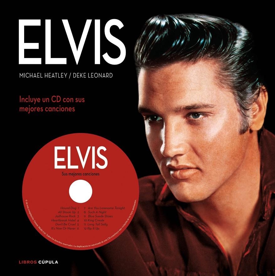 ELVIS (+CD) | 9788448068936 | HEATLEY, MICHAEL;LEONARD, DEKE | Llibreria Drac - Llibreria d'Olot | Comprar llibres en català i castellà online