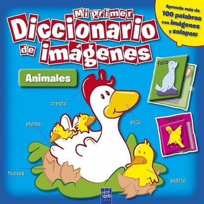 MI PRIMER DICCIONARIO DE IMAGENES. ANIMALES | 9788408098416 | VV.AA. | Llibreria Drac - Llibreria d'Olot | Comprar llibres en català i castellà online