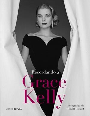 RECORDANDO A GRACE KELLY | 9788448068820 | CONANT, HOWELL | Llibreria Drac - Librería de Olot | Comprar libros en catalán y castellano online