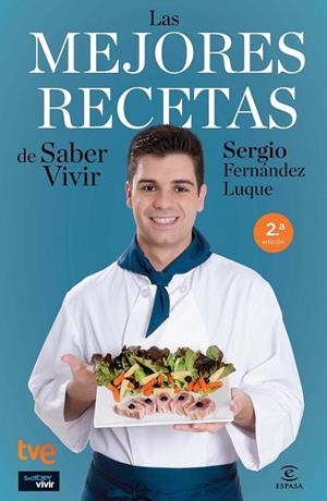 MEJORES RECETAS DE SABER VIVIR, LAS | 9788467037999 | FERNANDEZ, SERGIO | Llibreria Drac - Llibreria d'Olot | Comprar llibres en català i castellà online