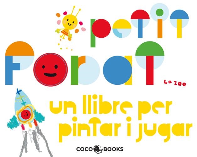 PETIT FORAT. UN LLIBRE PER JUGAR | 9788493847173 | VV.AA. | Llibreria Drac - Librería de Olot | Comprar libros en catalán y castellano online