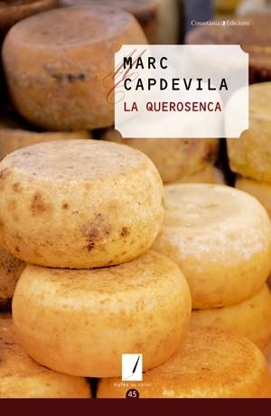 QUEROSENCA, LA | 9788497919098 | CAPDEVILA, MARC | Llibreria Drac - Llibreria d'Olot | Comprar llibres en català i castellà online