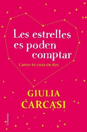 ESTRELLES ES PODEN COMPTAR, LES | 9788466414401 | CARCASI, GIULIA | Llibreria Drac - Librería de Olot | Comprar libros en catalán y castellano online