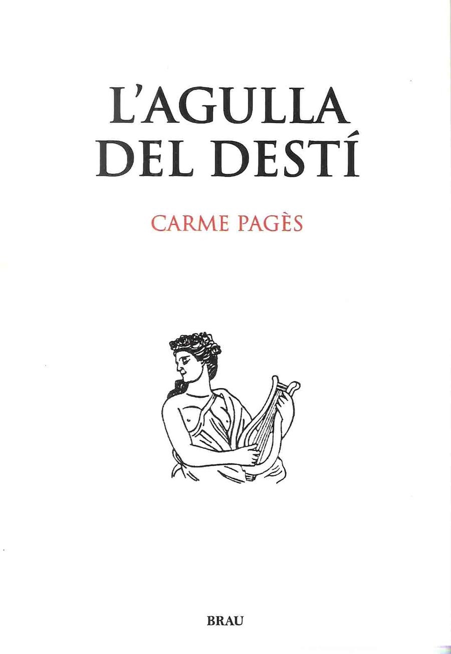 AGULLA DEL DESTI, L' | 9788496905689 | PAGES, CARME | Llibreria Drac - Llibreria d'Olot | Comprar llibres en català i castellà online