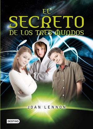 SECRETO DE LOS TRES MUNDOS, EL | 9788408100225 | LENNON, JOAN | Llibreria Drac - Llibreria d'Olot | Comprar llibres en català i castellà online