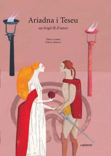 ARIADNA I TESEU UN FRAGIL FIL D'AMOR | 9788484835622 | LOSSANI, CHIARA | Llibreria Drac - Librería de Olot | Comprar libros en catalán y castellano online