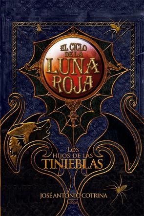 HIJOS DE LA TINIEBLAS, LOS | 9788492939619 | COTRINA, JOSE ANTONIO | Llibreria Drac - Librería de Olot | Comprar libros en catalán y castellano online