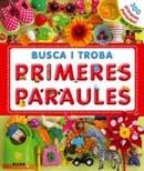 BUSCA I TROBA PRIMERES PARAULES | 9788498015812 | VARIOS AUTORES | Llibreria Drac - Llibreria d'Olot | Comprar llibres en català i castellà online