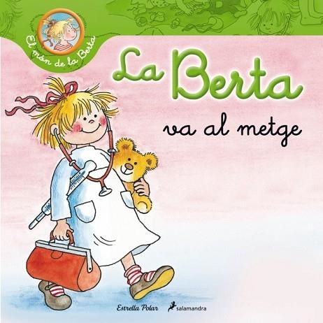 BERTA VA AL METGE, LA | 9788499326245 | SCHNEIDER, LIANE | Llibreria Drac - Llibreria d'Olot | Comprar llibres en català i castellà online