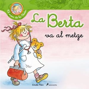 BERTA VA AL METGE, LA | 9788499326245 | SCHNEIDER, LIANE | Llibreria Drac - Llibreria d'Olot | Comprar llibres en català i castellà online