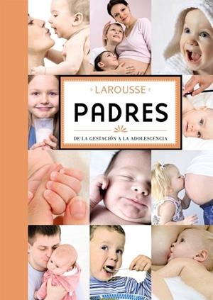 PADRES. DE LA GESTACION A LA ADOLESCENCIA | 9788480169714 | AA.VV. | Llibreria Drac - Librería de Olot | Comprar libros en catalán y castellano online