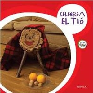 CELEBREM EL TIO (PETITS MONS 6) | 9788447922390 | AA.DD. | Llibreria Drac - Librería de Olot | Comprar libros en catalán y castellano online