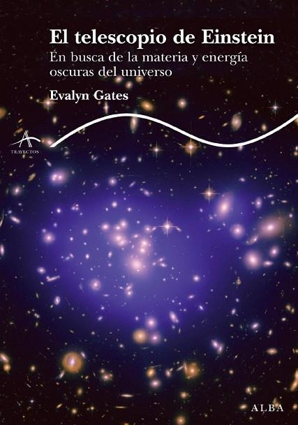 TELESCOPIO DE EINSTEIN, EL | 9788484286493 | GATES, EVALYN | Llibreria Drac - Llibreria d'Olot | Comprar llibres en català i castellà online