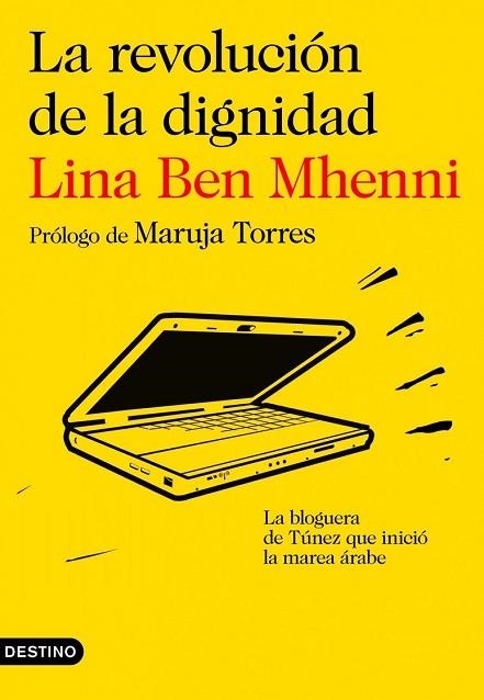 REVOLUCION DE LA DIGNIDAD, LA | 9788423345281 | BEN MHENNI, LINA | Llibreria Drac - Librería de Olot | Comprar libros en catalán y castellano online