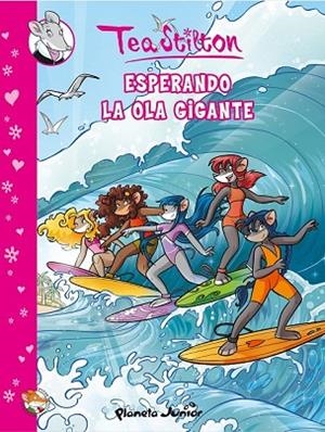 ESPERANDO LA OLA GIGANTE | 9788408105558 | STILTON, TEA | Llibreria Drac - Librería de Olot | Comprar libros en catalán y castellano online