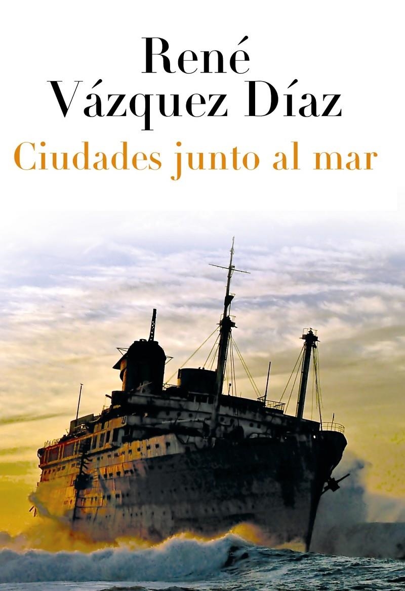 CIUDADES JUNTO AL MAR | 9788420663401 | VAZQUEZ, RENE | Llibreria Drac - Llibreria d'Olot | Comprar llibres en català i castellà online
