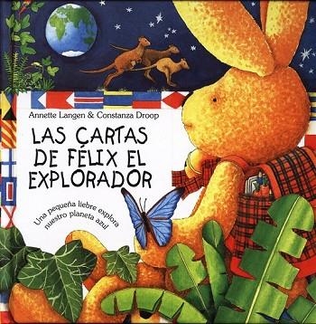 CARTAS DE FELIX EL EXPLORADOR, LAS | 9788415053040 | LANGEN, ANNETTE; DROOP, CONSTANZA | Llibreria Drac - Librería de Olot | Comprar libros en catalán y castellano online