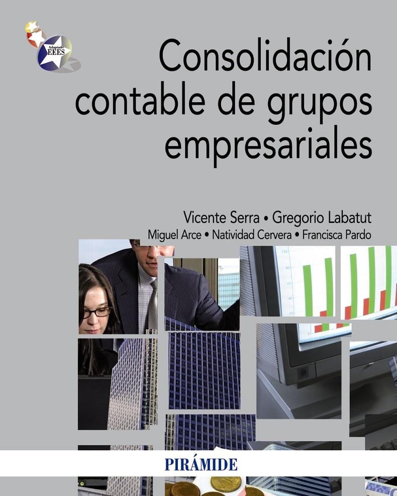 CONSOLIDACIÓN CONTABLE DE GRUPOS EMPRESARIALES | 9788436825756 | SERRA, VICENTE M./LABATUT, GREGORI | Llibreria Drac - Llibreria d'Olot | Comprar llibres en català i castellà online